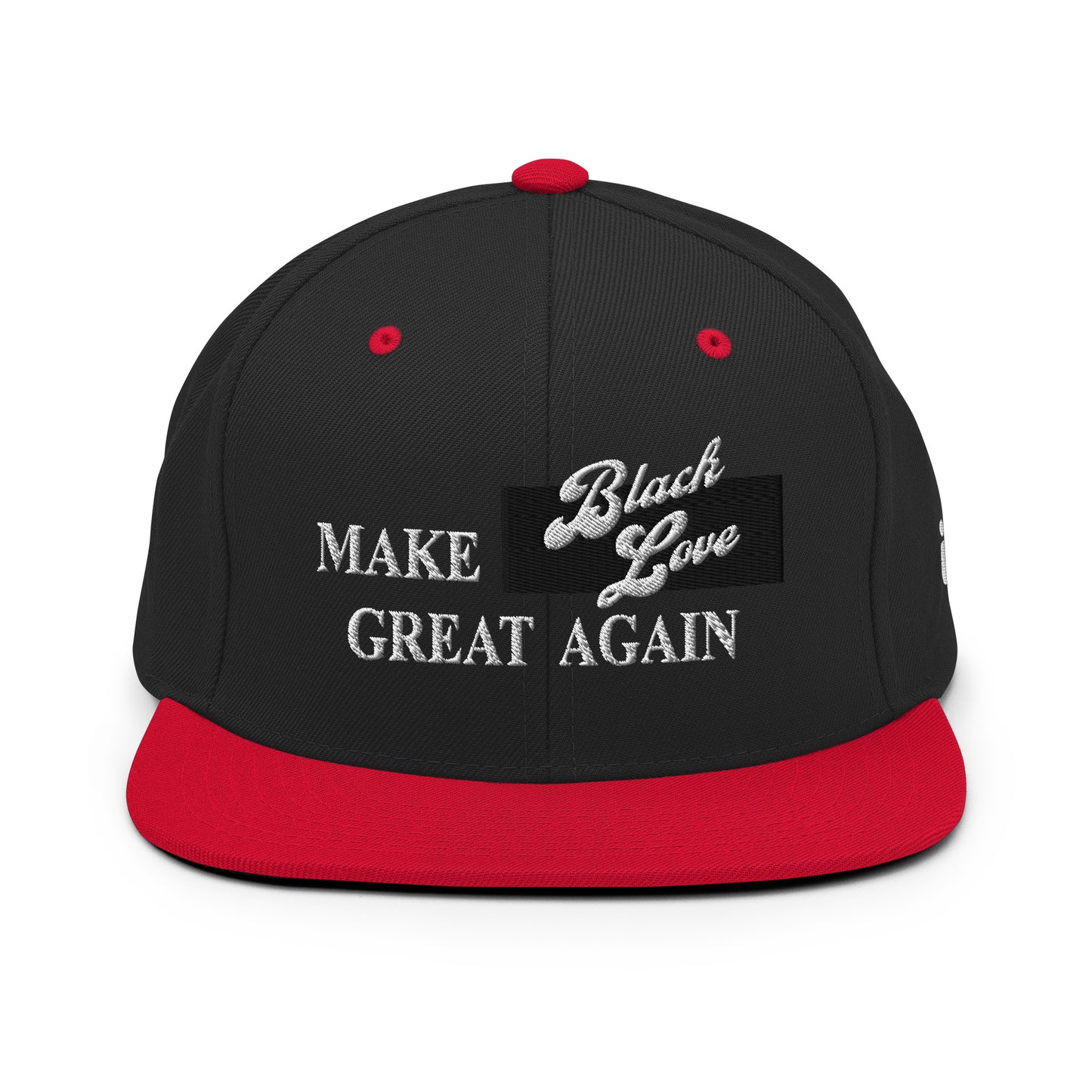 Make Black Love Great Again Snapback Hat