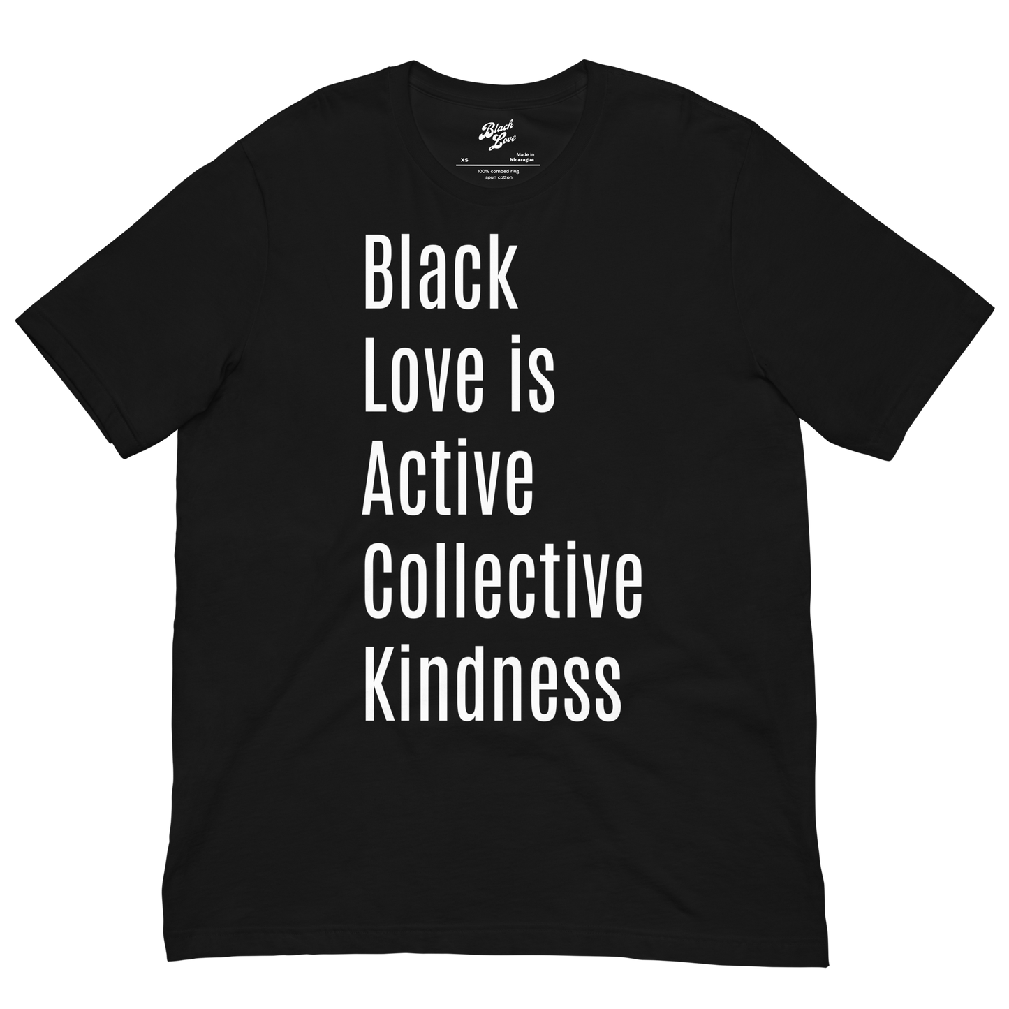 Black Love is Active Collective Kindness Unisex Tee